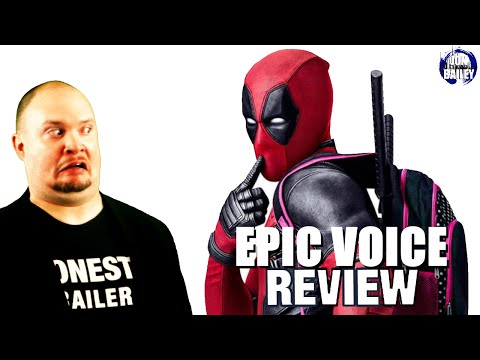 DEADPOOL REVIEWS DEADPOOL (Epic Voice Review)