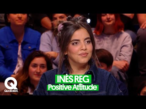 Inès Reg, un positivisme à toute épreuve