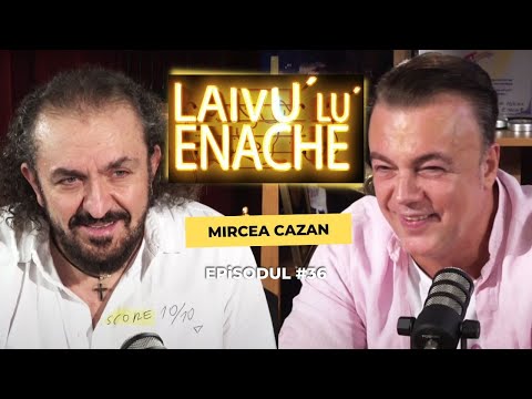 One - man - show: Mircea Cazan | Laivu' lu' Enache #36