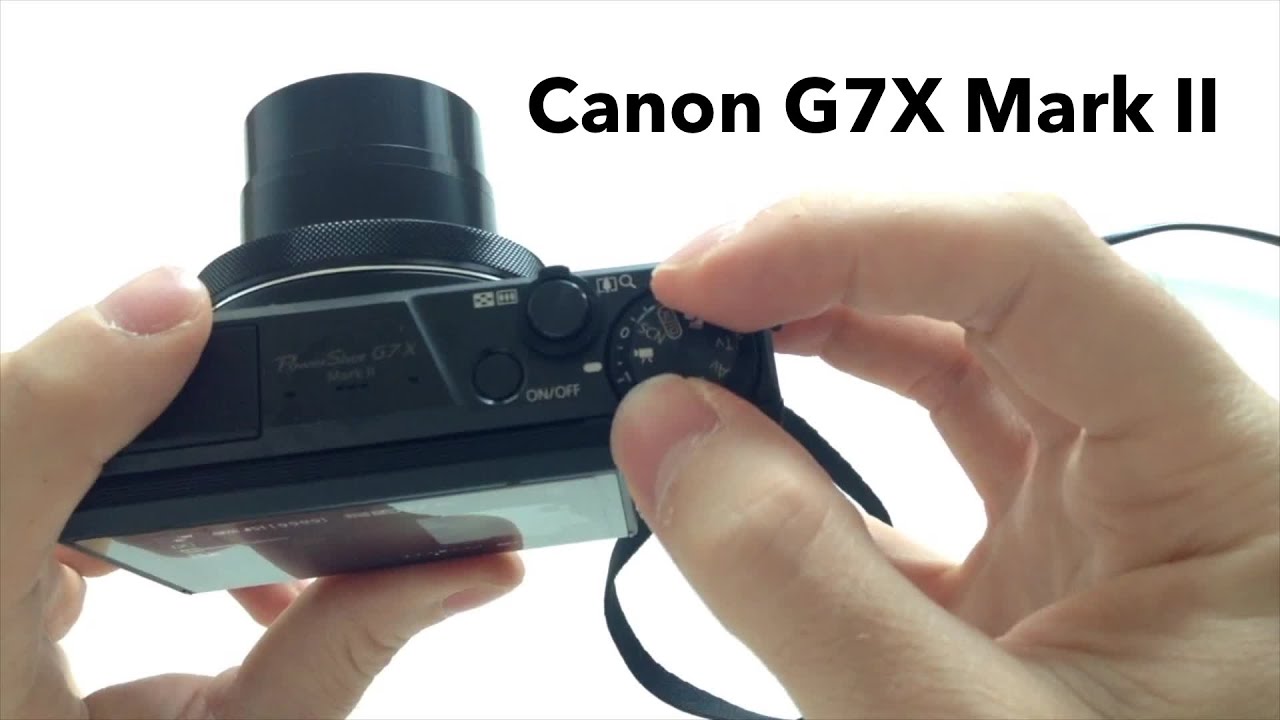 YouTube video - CANON PowerShot G7 X Mark II Premium kit