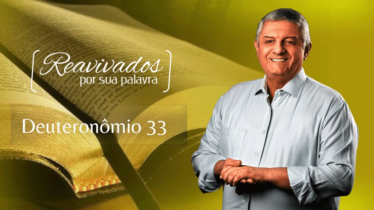 REAVIVADOS DEUTERONÔMIO 33