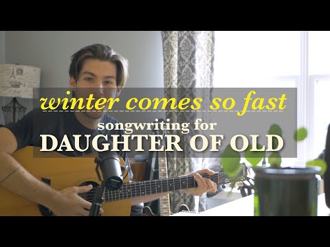 Crafting music // writing a song about summer for Daughter of Old
