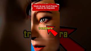 SINAIS DE QUE VOCÊ PRECISA URGENTE DE MAGNÉSIO #saude #saudavel #magnesio #suplementos