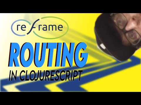 ClojureScript re-frame routing tutorial