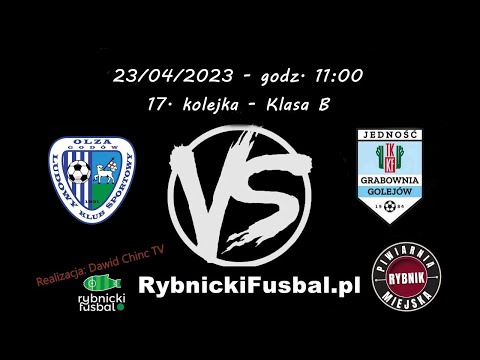 23/04/2023 - NA ŻYWO: LKS Olza Godów - TKKF Jedność Grabownia