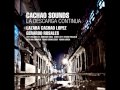 Lazara Cachao Lopez & Gerardo Rosales " Cachao Sounds" A Gozar con mi Combo