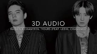 Download lagu [3D Audio] Raiden X CHANYEOL 'Yours (Feat. LeeHi, CHANGMO)' mp3