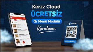 Kerzz Cloud ile ÜCRETSİZ QR Menü Kurulumu | Adım Adım Eğitim