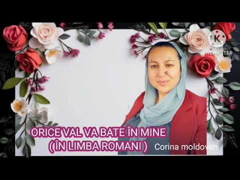 ORICE VAL VA BATE ÎN MINE ( ÎN LIMBA ROMANI ) - Corina Moldovan