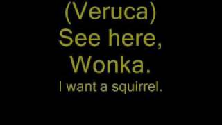 &quot;I Want It Now&quot; Lyrics (Willy Wonka Jr.)
