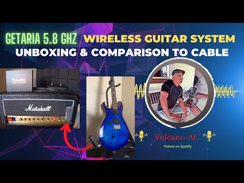 Getaria 5.8 Ghz wireless guitar system: Unboxing and comparison to cable