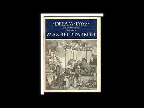 Dream Days by Kenneth Grahame — free full audiobook