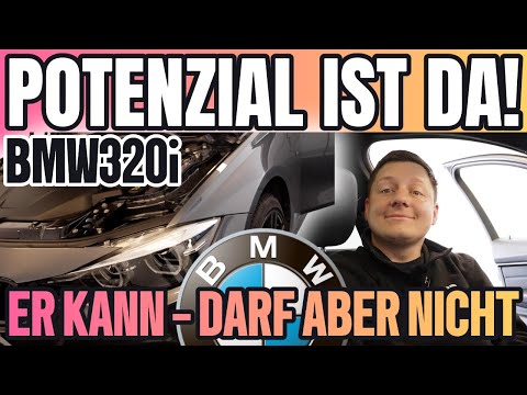 WAS FÜR EIN POTENZIAL / MIT STAGE 1 EIN NEUES AUTO  / BMW 320i XDRIVE