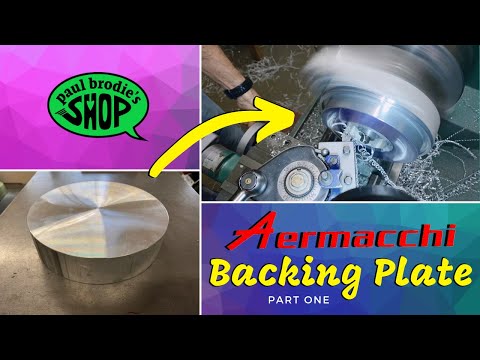 , title : 'Aermacchi Backing Plate - part 1 // Paul Brodie's Shop'