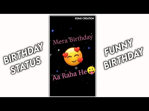 Mera Birthday Aa Rha Hai 🎂 Funny WhatsApp Status || Happy Birthday WhatsApp Status || Funny Birthday