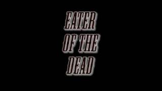 Eater Of The Dead
