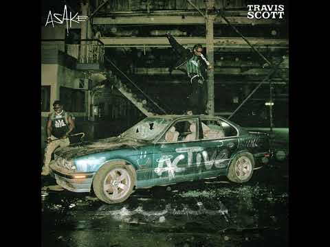 Asake, Travis Scott - Active HQ Audio