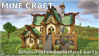 【Minecraft】銅と凝灰岩で作る洋風拠点の作り方(前編) | How to Build a Green-roofed house(first part)【マイクラ建築】