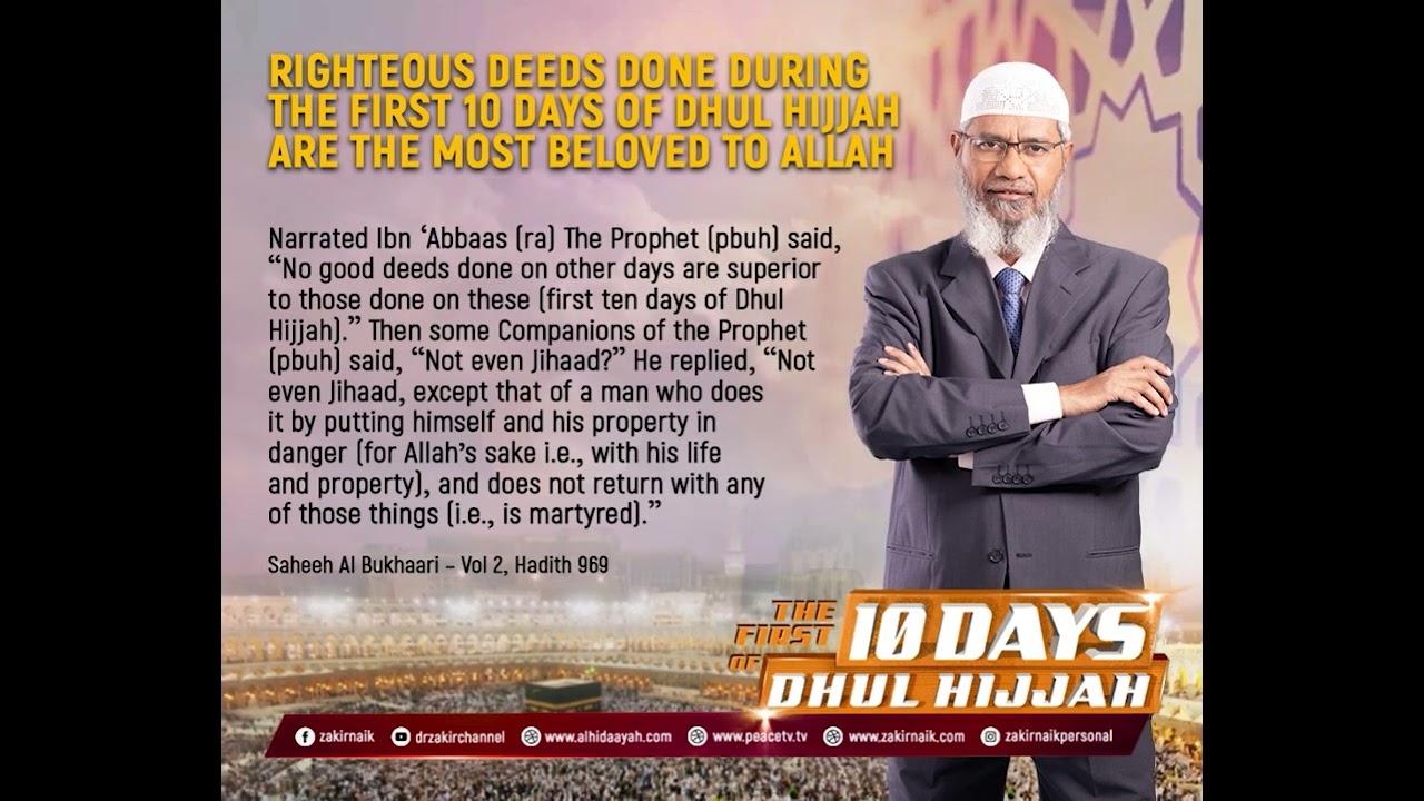 Righteous Deeds Done During the First 10 Days of Dhul Hijjah are the Most Beloved to Allah