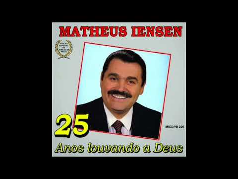 Matheus Iensen - 25 Anos Louvando À Deus