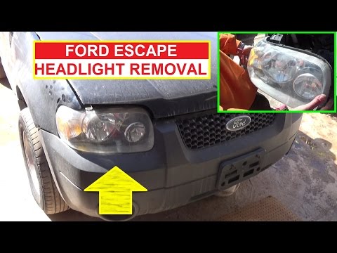 How to Remove and Replace the Headlight on Ford Escape 2001 2002 2003 2004 2005 2006 2007