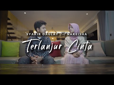 Cover Yang Bikin Baperrr!!! Syakir Daulay ft Nakeisha Terlanjur Cinta (Cover)