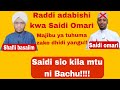 Raddi adabishi kwa Saidi Omari - Majibu ya tuhuma zake dhidi yetu, Shafii Basalim 19/2/2024