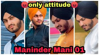 Only Attitude best of Maninder mani 01 best attitu