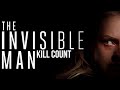 The Invisible Man 2020 Kill Count