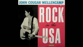 John Cougar Mellencamp - R.O.C.K In The U.S.A (A Salute To 60&#39;s Rock) (12&quot; Version)