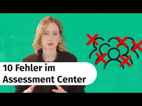 Assessment Center: Vermeide diese 10 Fehler!