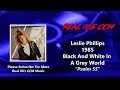 Leslie Phillips - Psalm 55 (HQ)