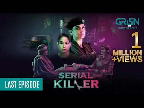 Serial Killer Last Episode 11 | Saba Qamar | Faiza Gillani [ Eng CC ]  Green TV Entertainment