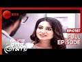 Ki Kore Bolbo Tomay Full Episode 107 Rahul Dev Bose Krushal Ahuja Zee Bangla