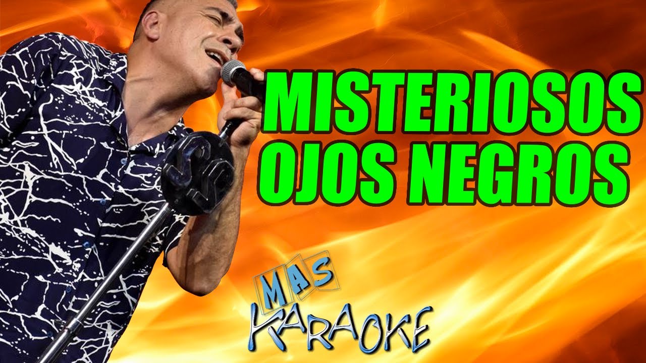 MIsteriosos ojos negros