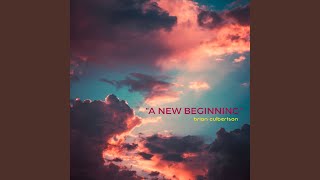 A New Beginning