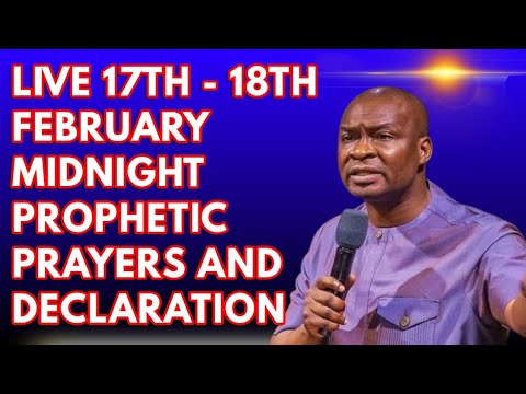 🔴 LIVE 17TH FEBRUARY MORNING PROPHETIC PRAYERS AND DECLARATION WITH APOSTLE JOSHUA SELMAN