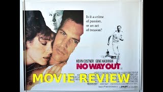 No Way Out - 30 Year Anniversary Movie Review