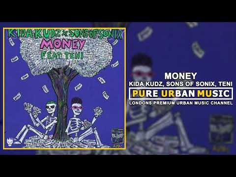 Kida Kudz x Sons of Sonix Ft Teni - Money