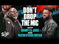 Don't Drop The Mic | A Conversation With Bishop T.D. Jakes and Pastor Steven Furtick