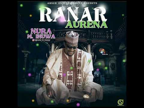 Nura M. Inuwa - Nagode (Ranar Aurena album)