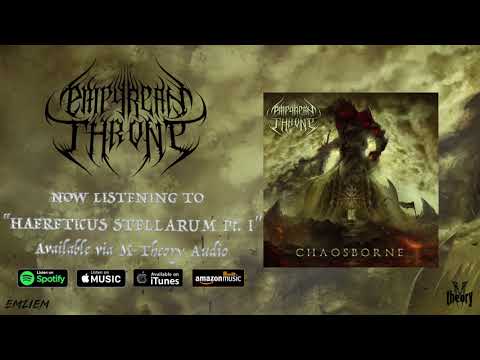 Haereticus Stellarum Pt. I by Empyrean Throne [HI-QUALITY AUDIO][LYRICS]