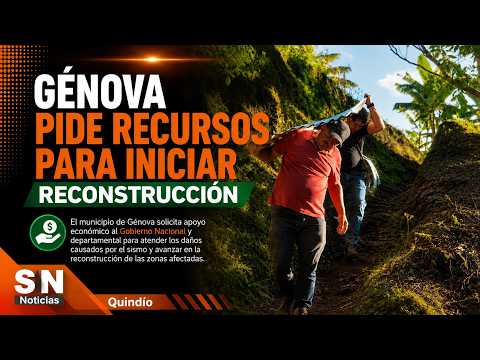 GÉNOVA PIDE RECURSOS PARA INICIAR RECONSTRUCCIÓN