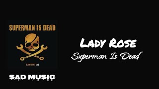 Download lagu Lady Rose - Superman Is dead | Lirik Lagu mp3