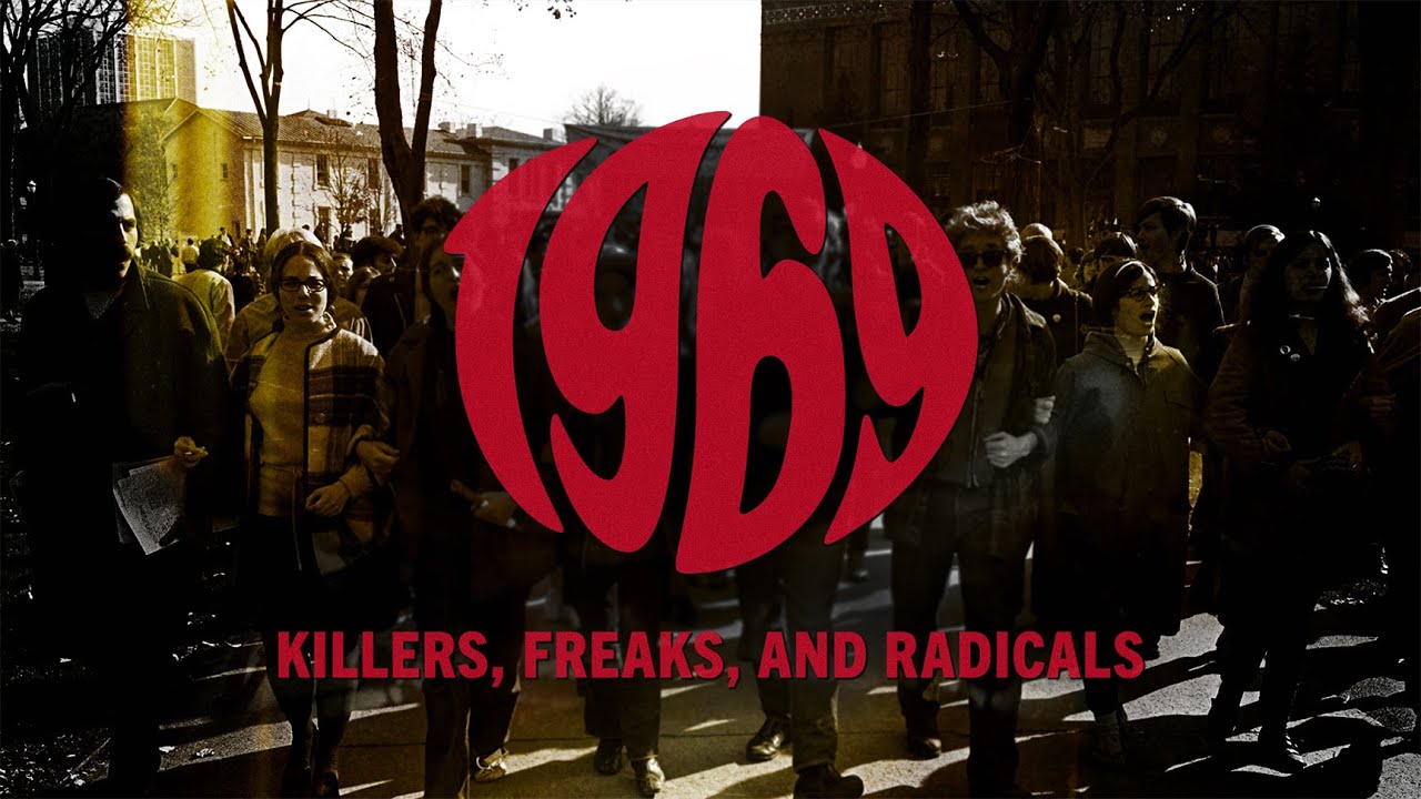 1969: Killers, Freaks, and Radicals - Trailer 1 - 2025