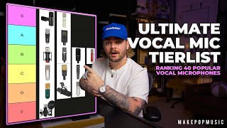 I Ranked 40 Of The Most Popular Microphones (Vocal Microphone Tierlist)