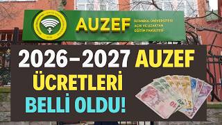 İstanbul Üniversitesi (AUZEF) 202-2027 Eğitim Yılı Ücretleri Belli Old