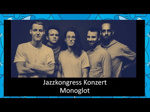 Live@Jazzkongress Vol.14 - Monoglot