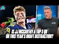 Is JJ McCarthy The Distraction Of The Draft Or A Real Top 3 QB? | Pat McAfee Show