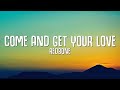 Redbone - Come and Get Your Love (Lyrics) 